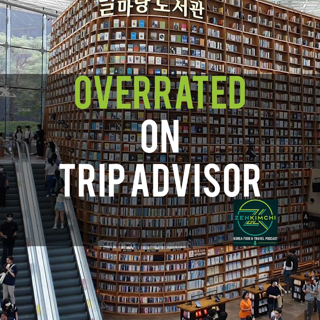 Overrated on TripAdvisor: Korea’s Tourist Traps and What to Do Instead